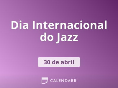Dia Internacional do Jazz