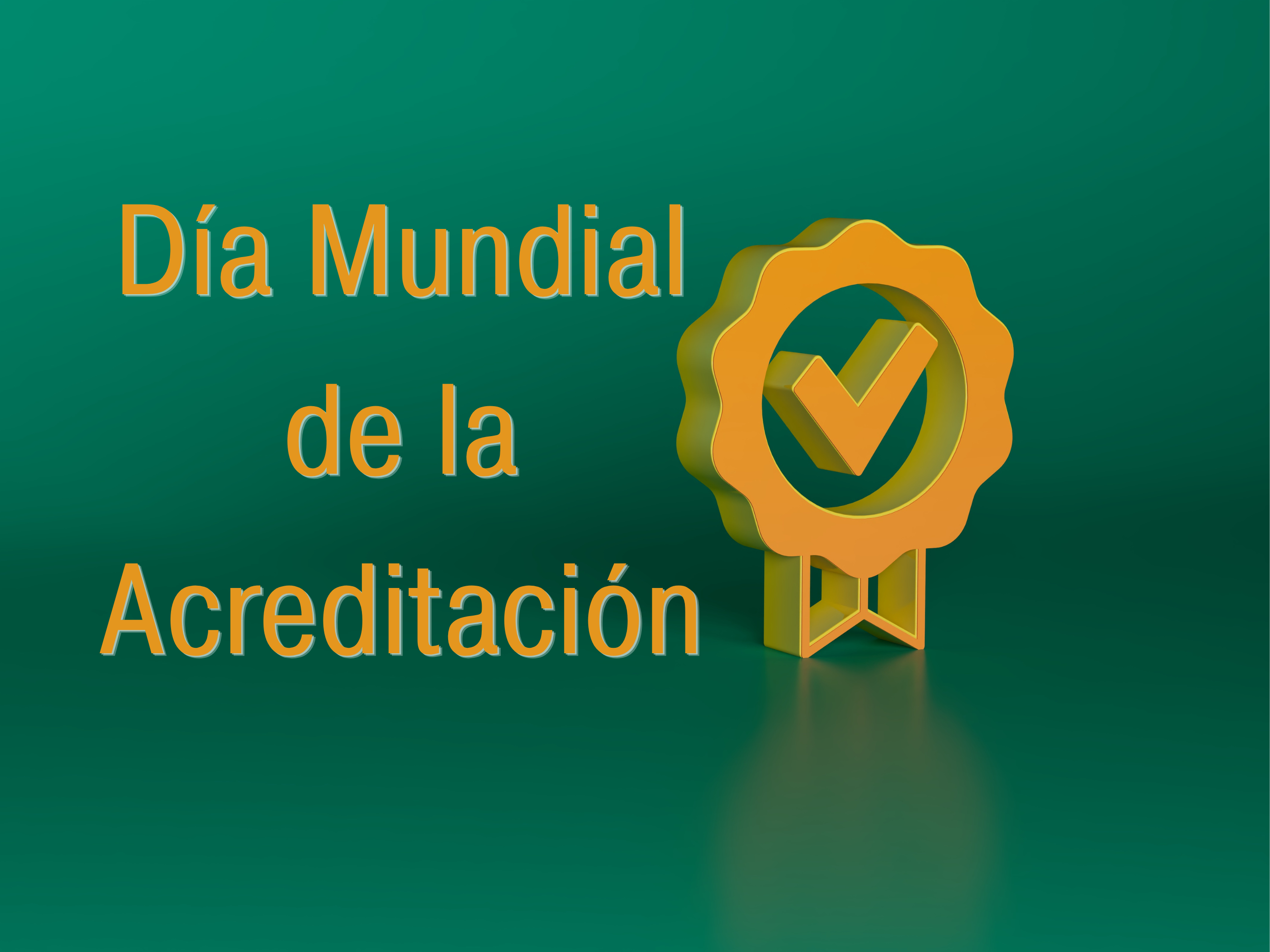 Día Mundial de la Acreditación