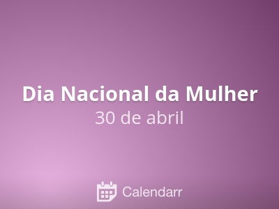 Dia Nacional da Mulher