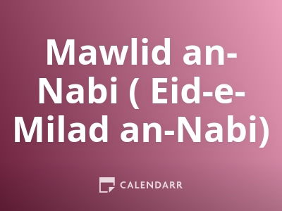 Mawlid an-Nabi ( Eid-e-Milad an-Nabi)