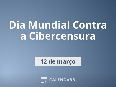 Dia Mundial Contra a Cibercensura