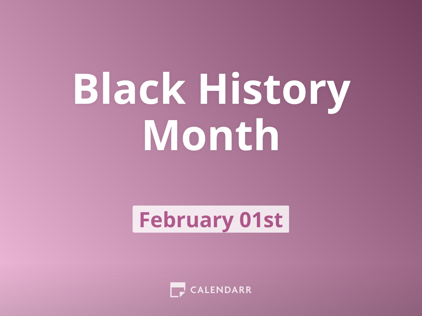 Black History Month February 1 Calendarr