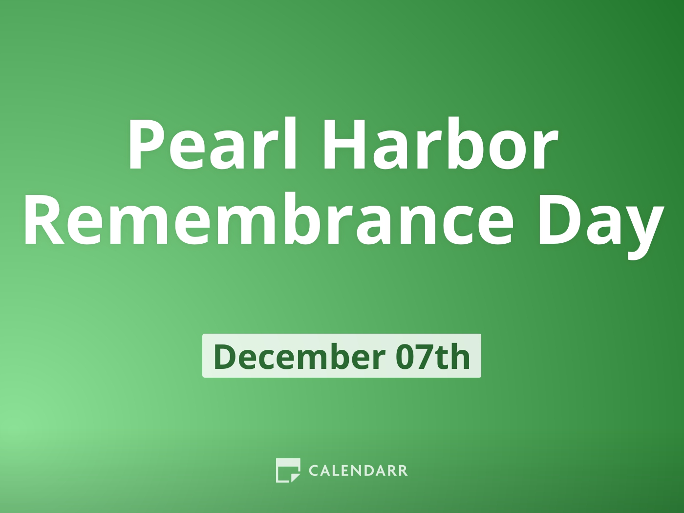 Pearl Harbor Remembrance Day December 7 Calendarr