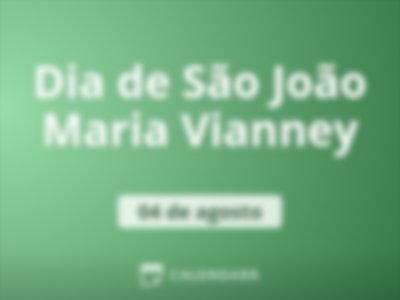 Dia de São João Maria Vianney