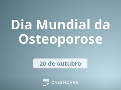 Dia Mundial da Osteoporose