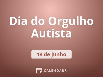 Dia do Orgulho Autista