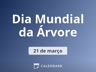 Dia Mundial da Árvore