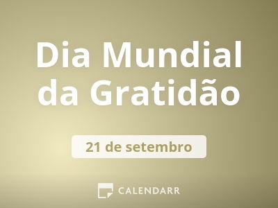 Dia Mundial da Gratidão