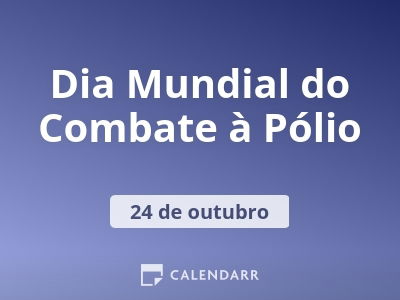 Dia Mundial do Combate à Pólio