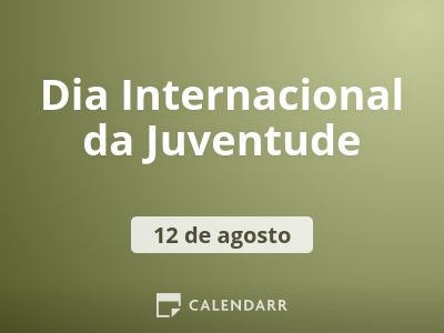 Dia Internacional da Juventude