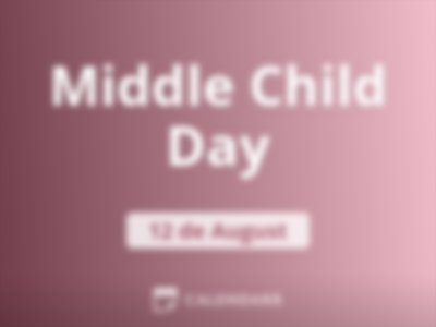 Middle Child Day
