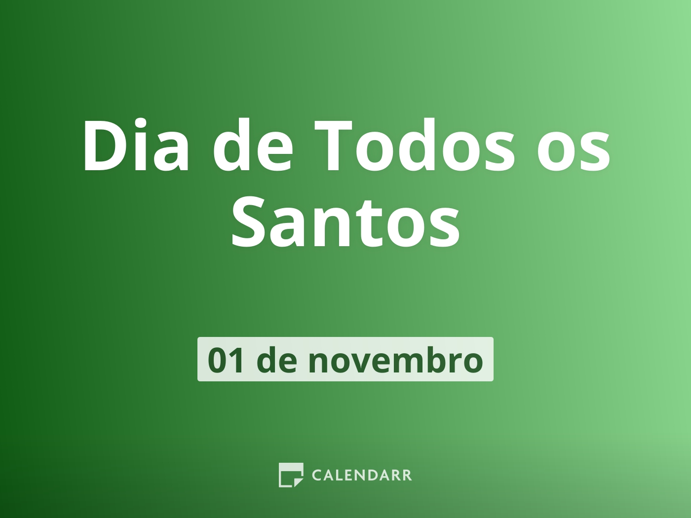 Dia de Todos os Santos | 1 de Novembro - Calendarr
