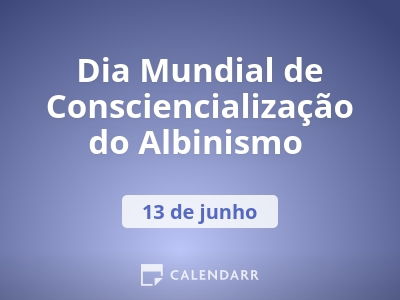 Dia Mundial de Consciencialização do Albinismo