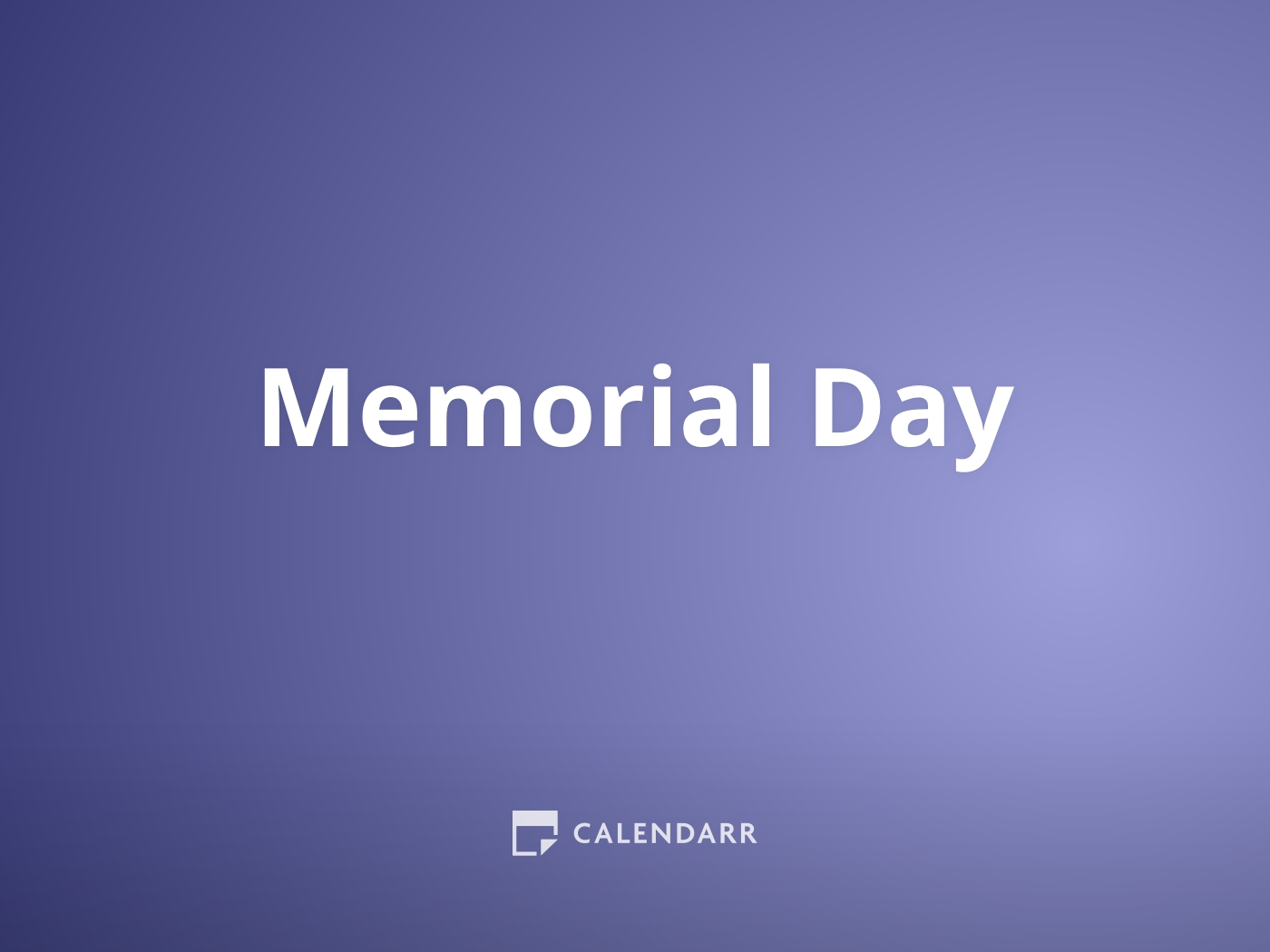 Memorial Day May 26, 2025 Calendarr