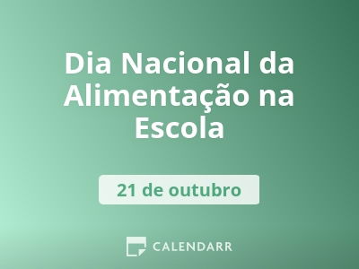Dia Nacional da Alimentação na Escola