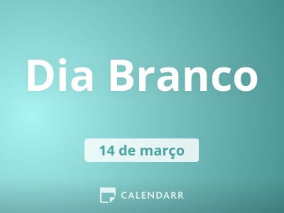 Dia Branco