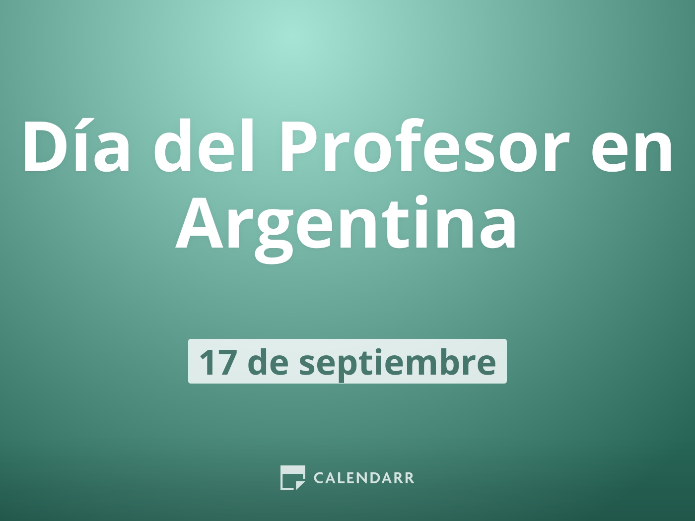Día del Profesor en Argentina: 17 de Septiembre - Calendarr