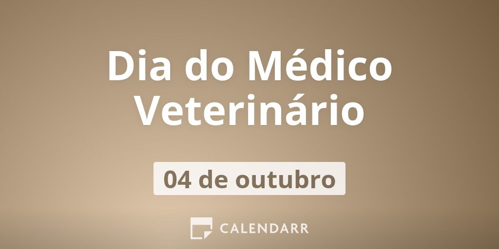 Dia do Médico Veterinário | 4 de outubro - Calendarr