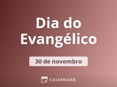 Prefeitura Municipal de Roteiro / AL  O Dia do Evangélico é comemorado  anualmente em 30 de novembro