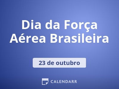 Dia da Força Aérea Brasileira