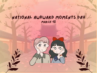 Awkward Moments Day