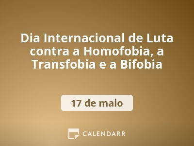 Dia Internacional de Luta contra a Homofobia e a Transfobia