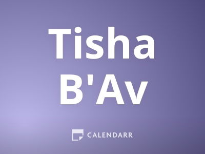 Tisha B'Av | August 5 - Calendarr