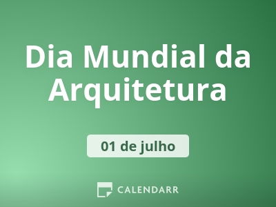 Dia Mundial da Arquitetura