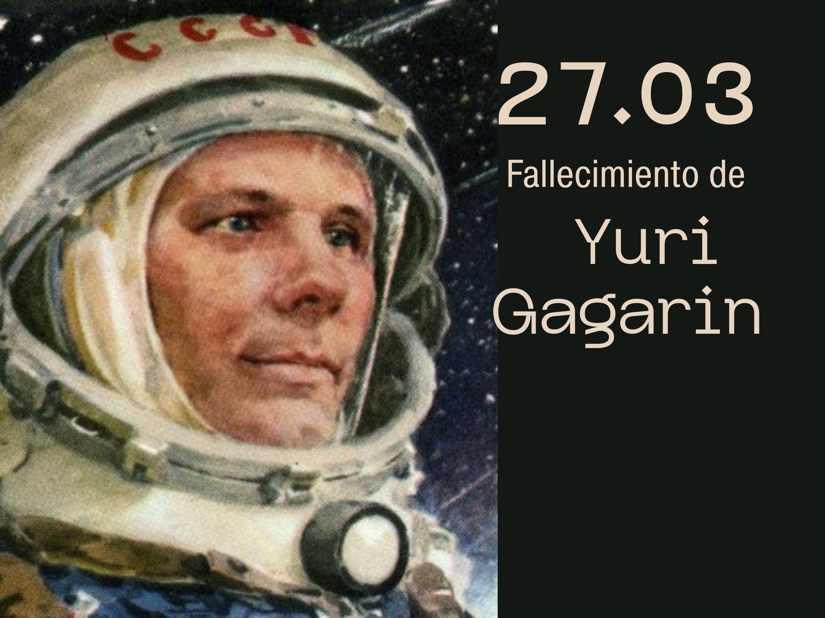 Aniversario del Fallecimiento de Yuri Gagarin