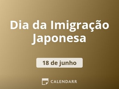 Dia da Imigração Japonesa