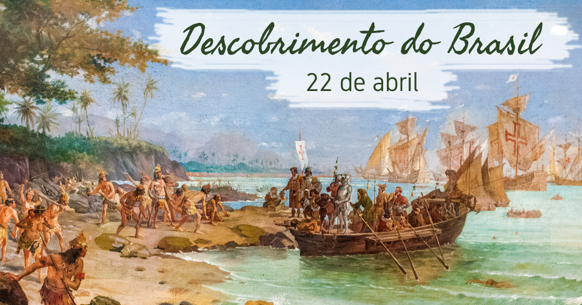 Descobrimento do Brasil | 22 de abril - Calendarr