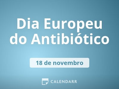 Dia Europeu do Antibiótico