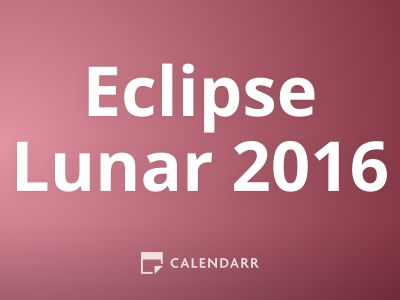 Eclipse Lunar 2016