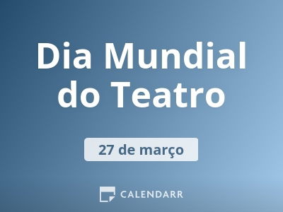 Dia Mundial do Teatro
