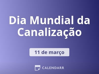 Dia Mundial da Canalização