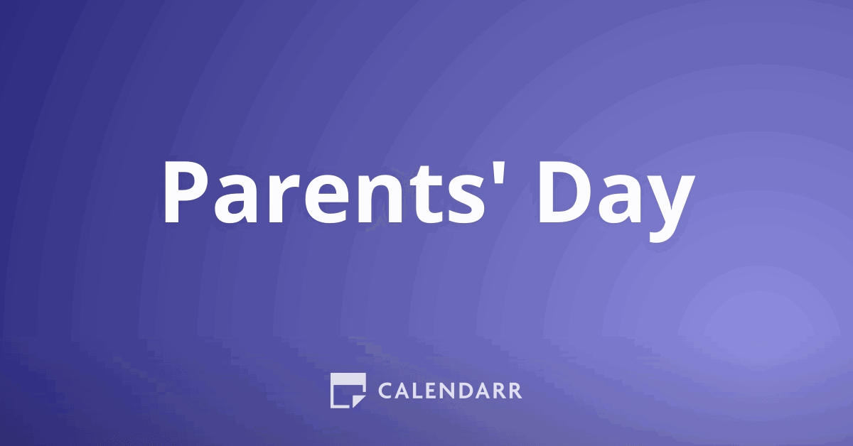 Parents Day July 25 Calendarr