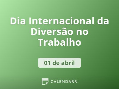 Dia Internacional da Diversão no Trabalho