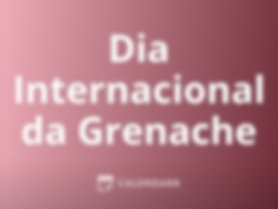 Dia Internacional da Grenache