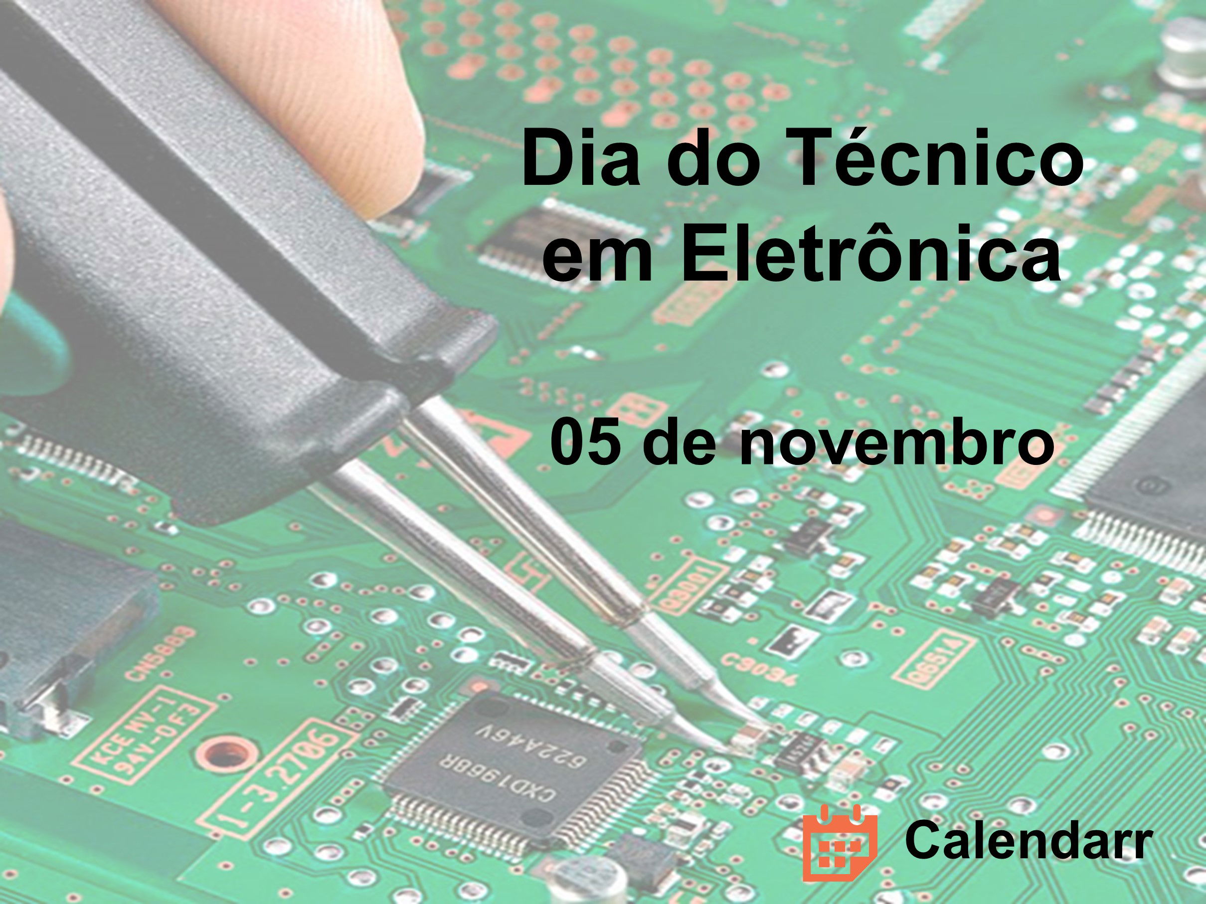 Dia do Técnico em Eletrônica 5 de novembro Calendarr