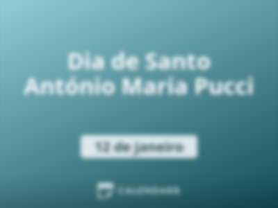 Dia de Santo António Maria Pucci