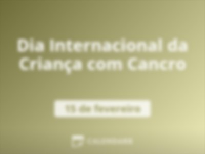Dia Internacional da Criança com Cancro