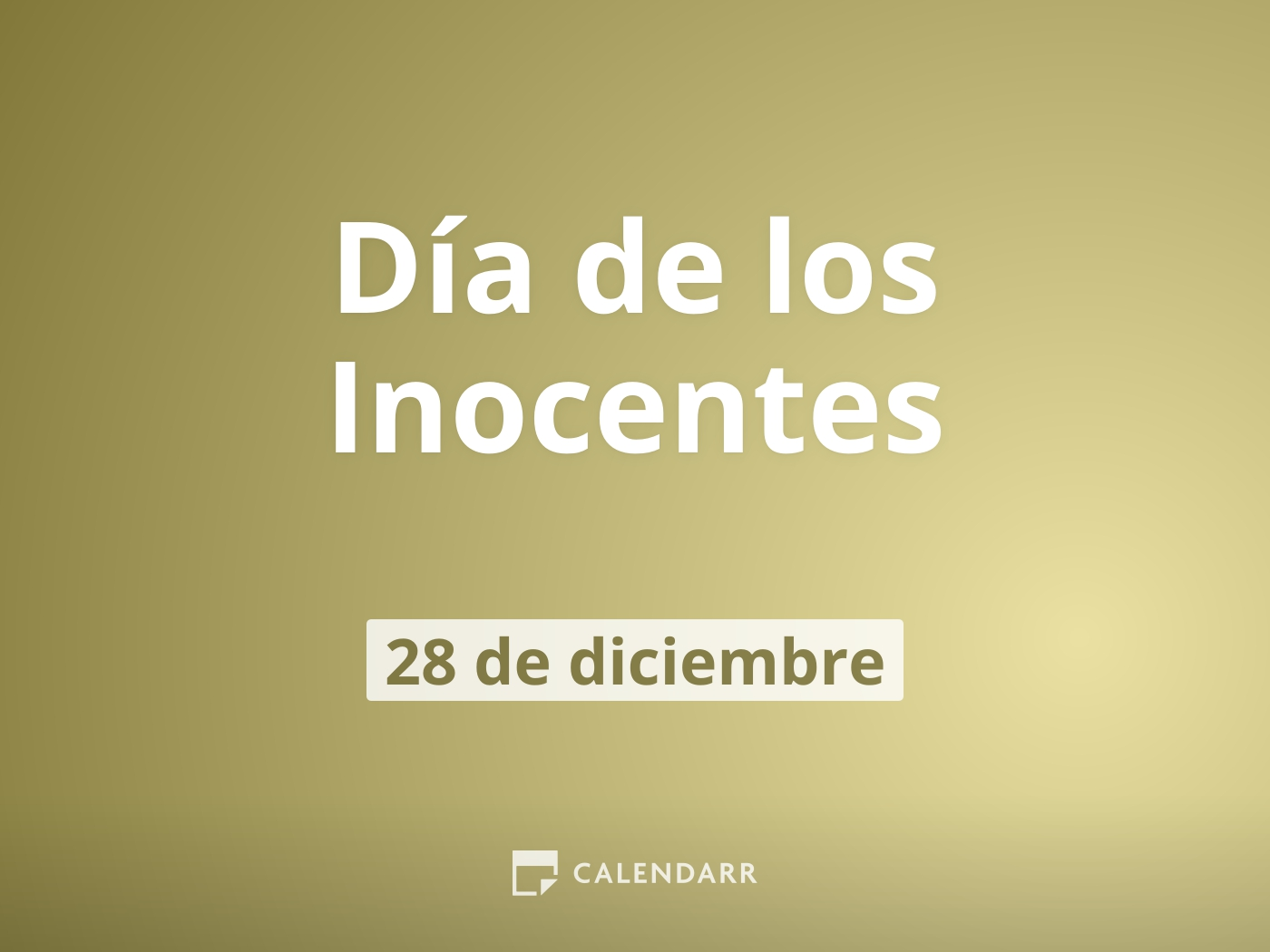 Día de los Inocentes 28 de diciembre descubre por qué se celebra