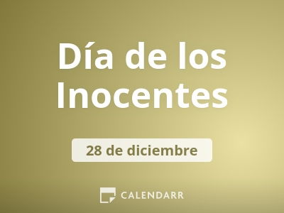 Día de los Inocentes: descubre por qué se celebra | 28 de diciembre -  Calendarr