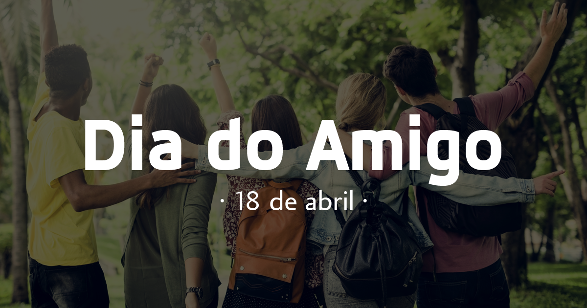 Dia do Amigo 18 de Abril Calendarr