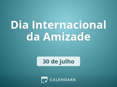 Dia internacional da amizade