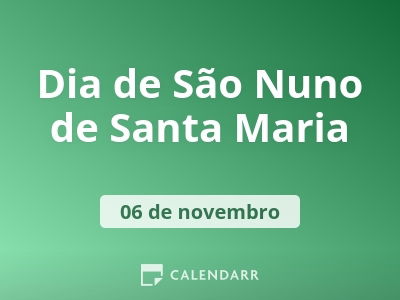 Dia de São Nuno de Santa Maria