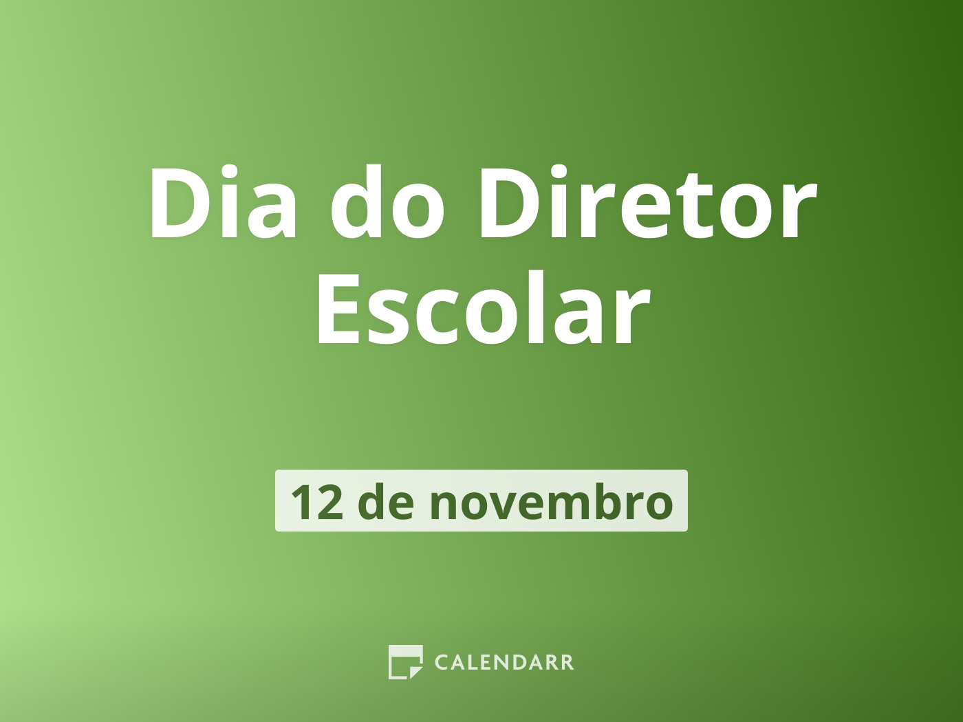 Dia Do Diretor De Escola 12 De Novembro