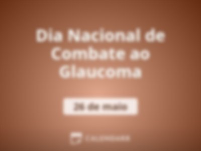 Dia Nacional de Combate ao Glaucoma