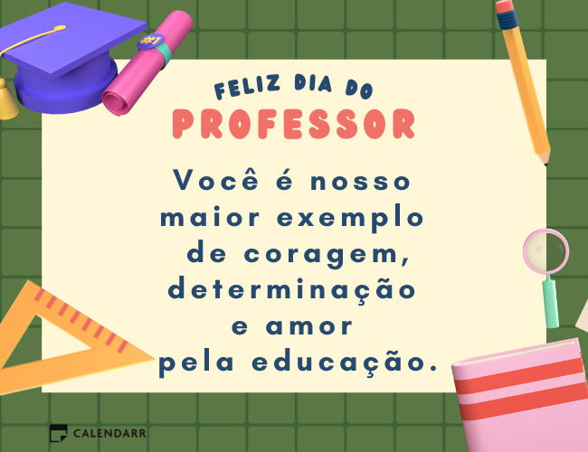 17 Mensagens Para Desejar Um Feliz Dia Dos Professores - Calendarr