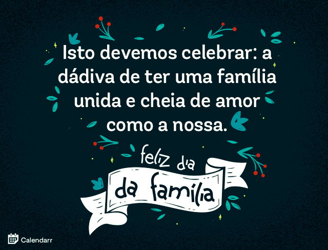 17 frases de Dia da Família para comemorar uma data especial